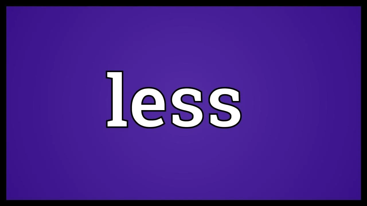 Less چیست؟