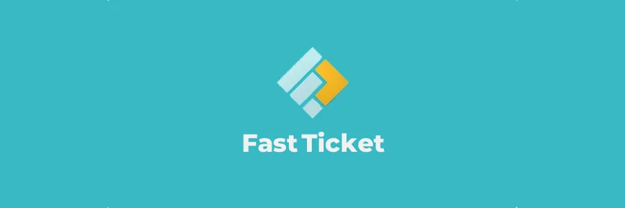 افزونه فست تیکت (Fast Ticket) |بهترین افزونه های تیکت وردپرس 