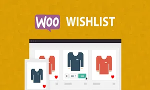 ایجاد لیست علاقه مندی محصولات در ووکامرس با افزونه Wishlist for Woocommerce